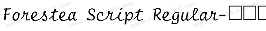 Forestea Script Regular字体转换